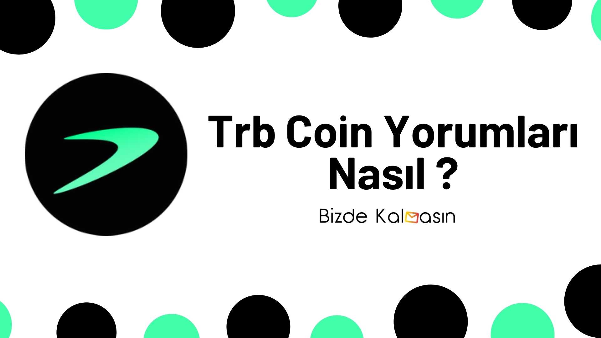 trb-coin-yorum-tellor-coin-gelece-i-2022-bizde-kalmas-n