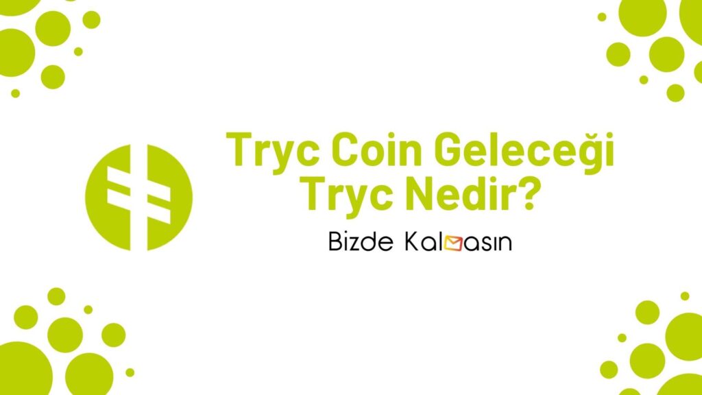 Tryc Coin Geleceği