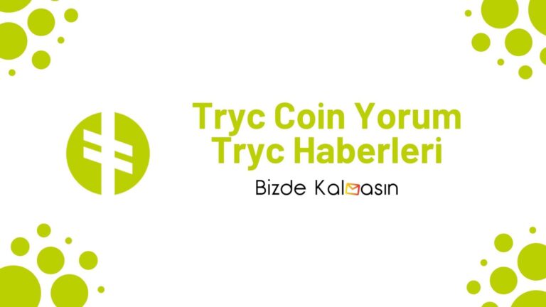 Tryc Coin Yorum – Tryc Coin Geleceği 2022