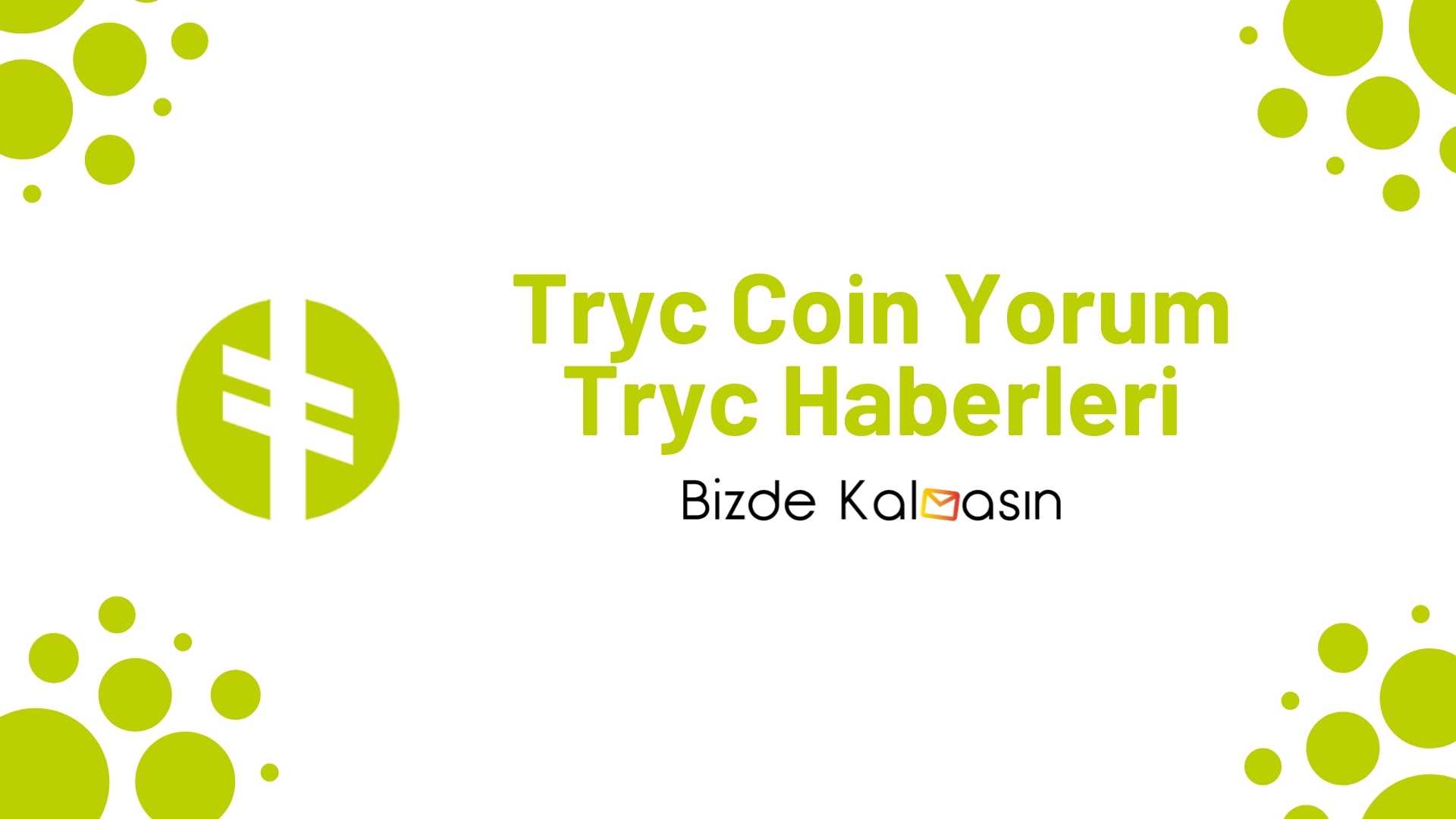 Tryc Coin Yorum – Tryc Coin Geleceği 2025 Tryc Coin Yorum