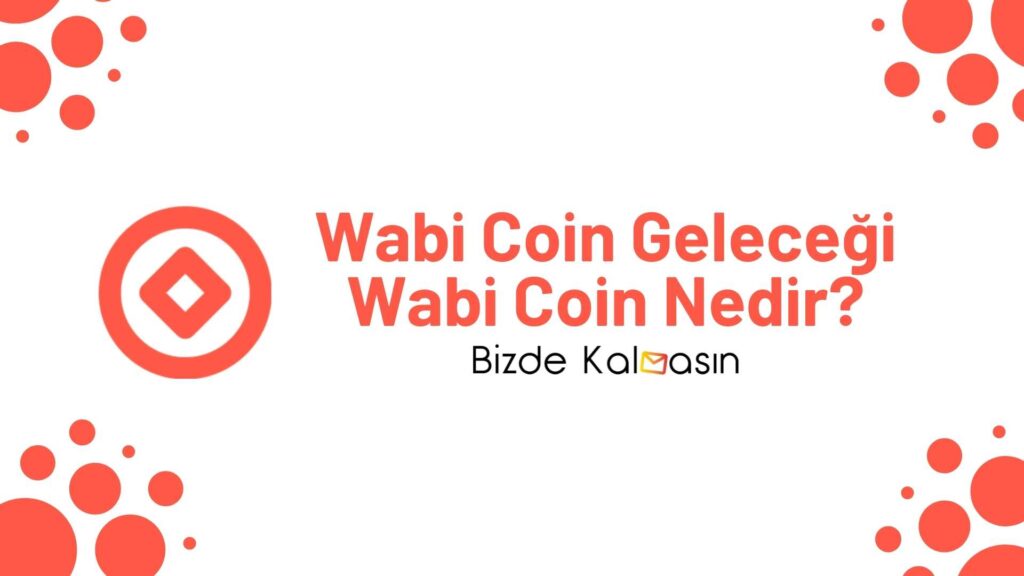 Wabi Coin Geleceği