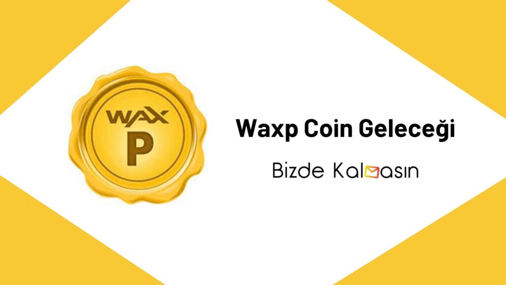 Waxp Coin Geleceği