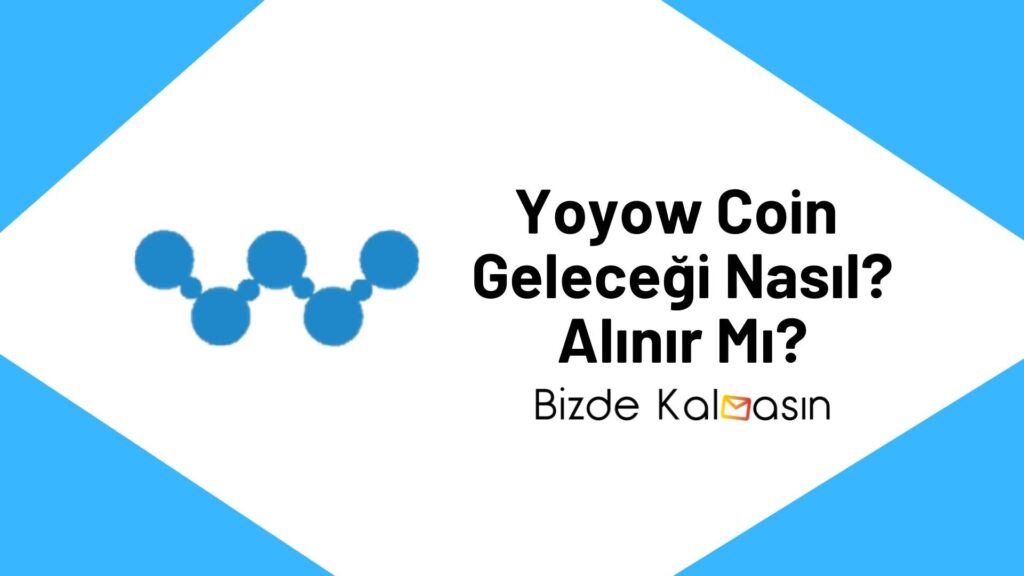 Yoyow Coin Geleceği