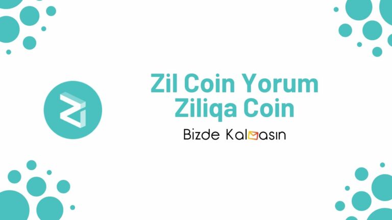 ZIL Coin Yorum – Zilliqa Coin Geleceği 2022