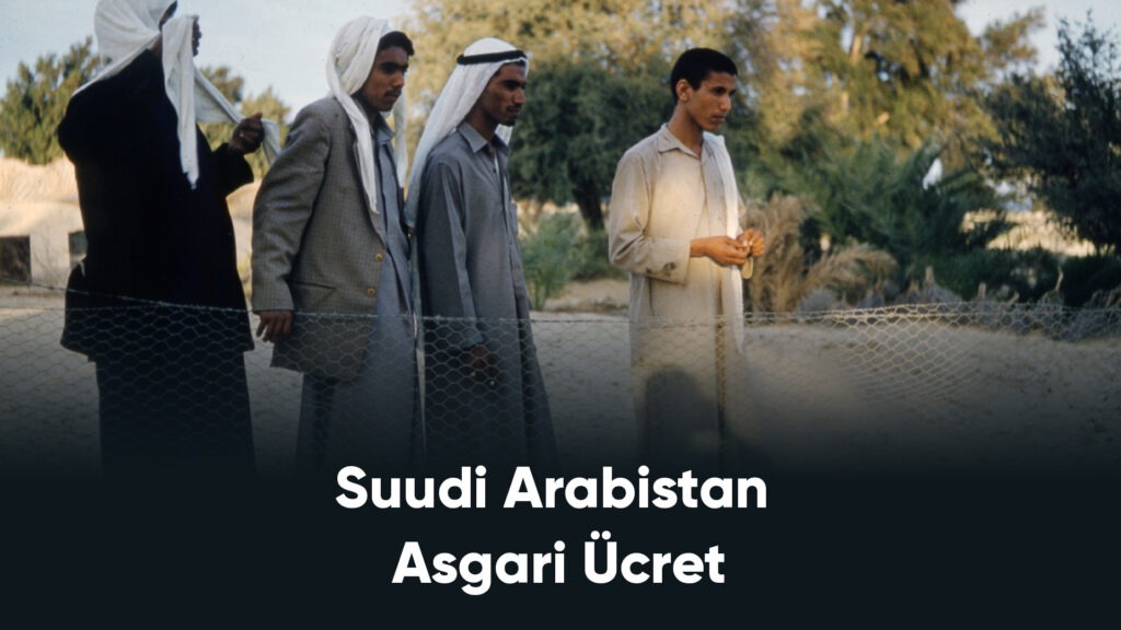 Suudi Arabistan Asgari Ücret