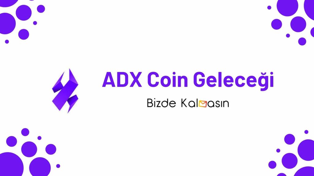 ADX Coin Geleceği