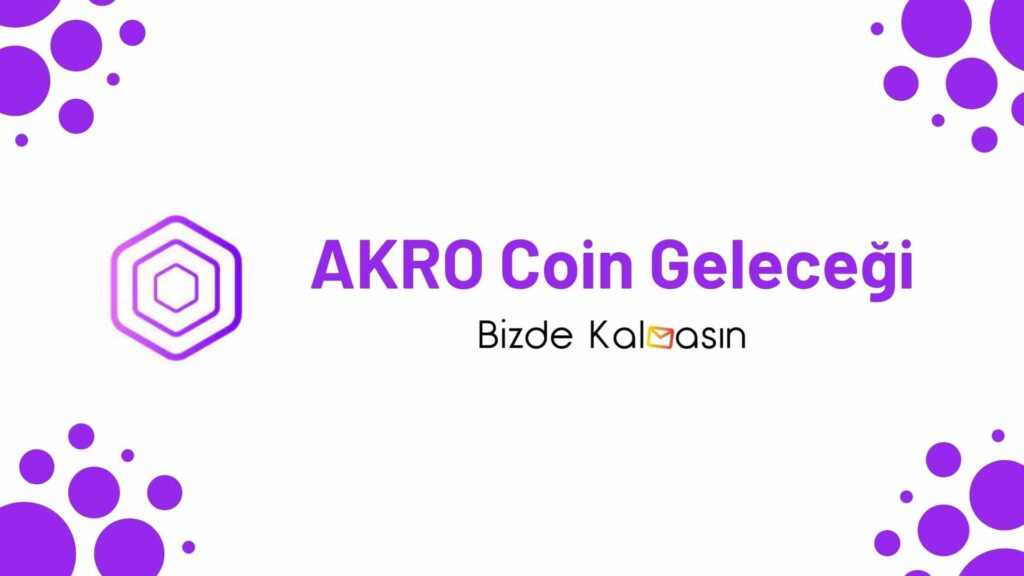 AKRO Coin Geleceği