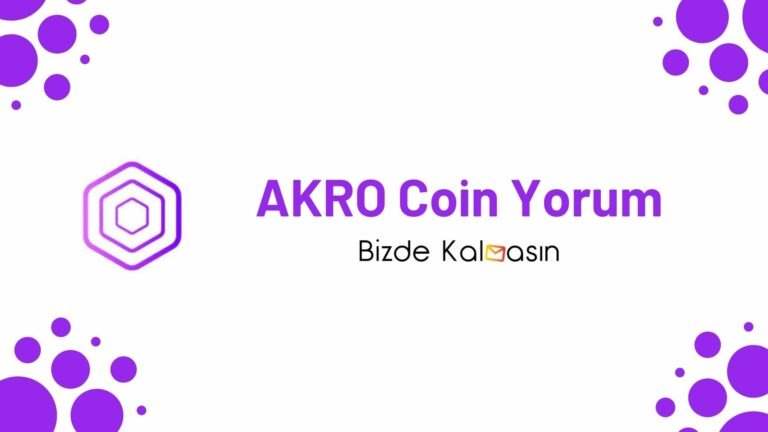 AKRO Coin Geleceği – Akropolis Yorum 2022
