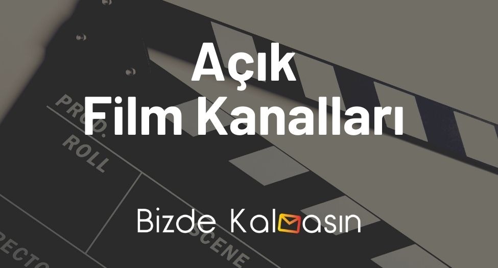 Açık Film Kanalları