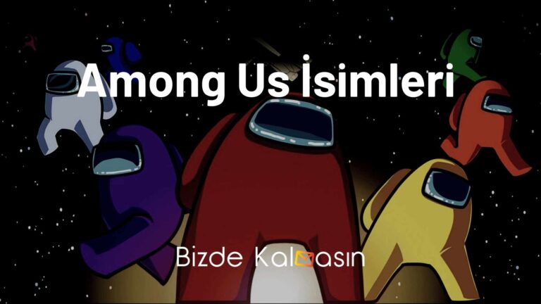 Among Us İsimleri