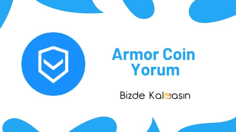 ARMOR Coin Geleceği – Armor Yorum 2025