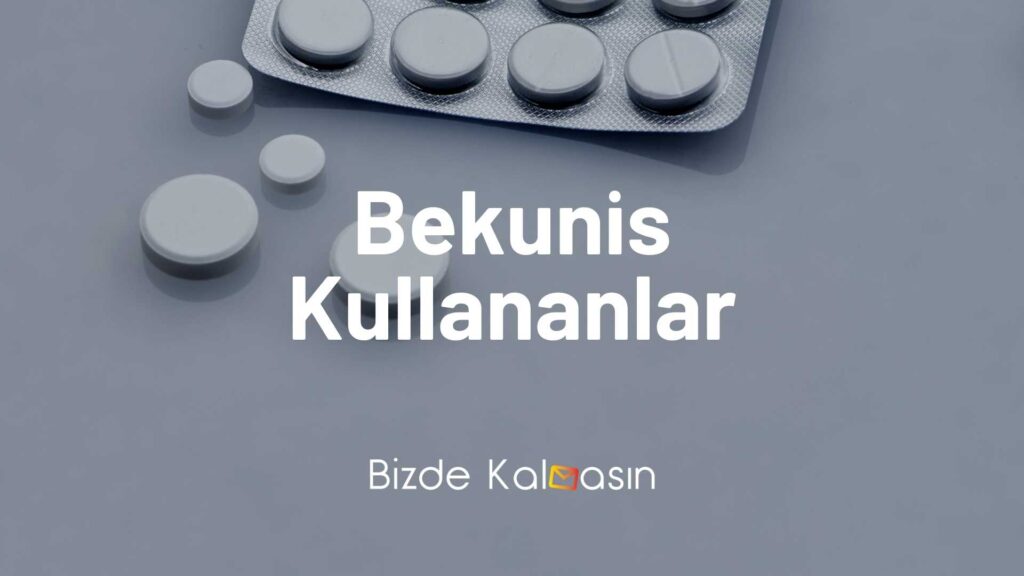 Bekunis Kullananlar