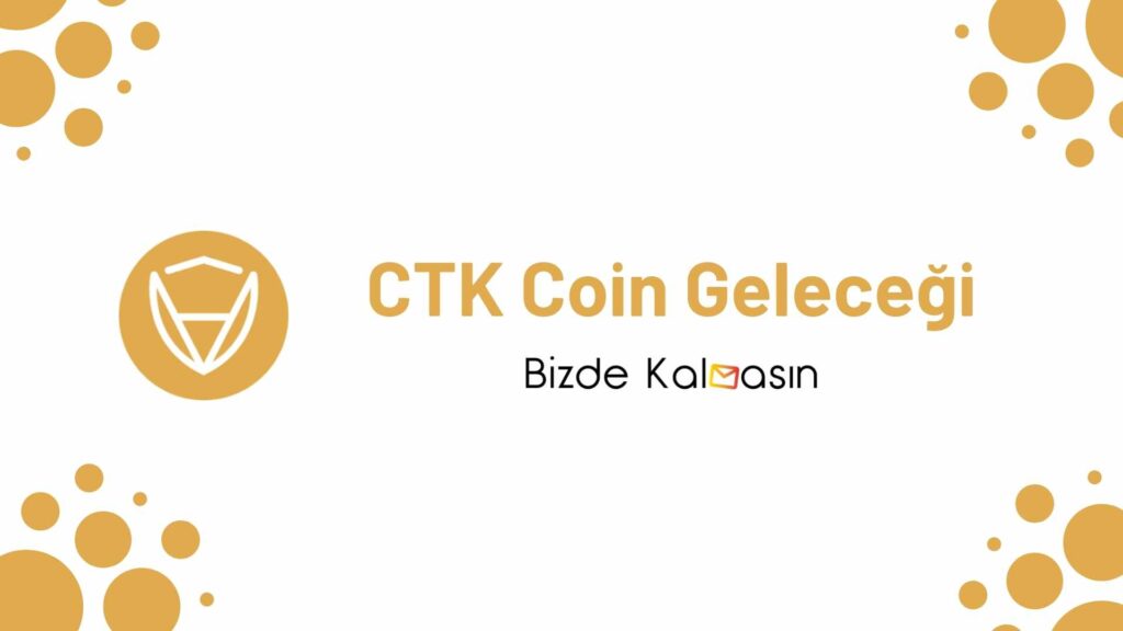 CTK Coin Geleceği