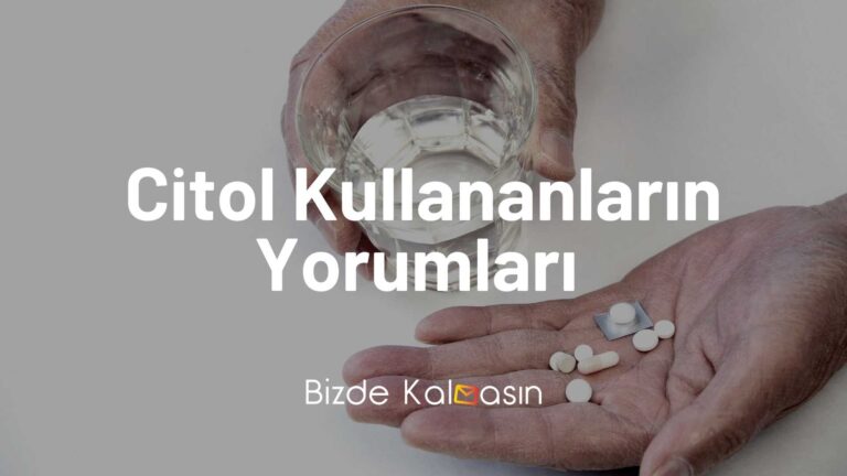 Citol Kullananların Yorumları