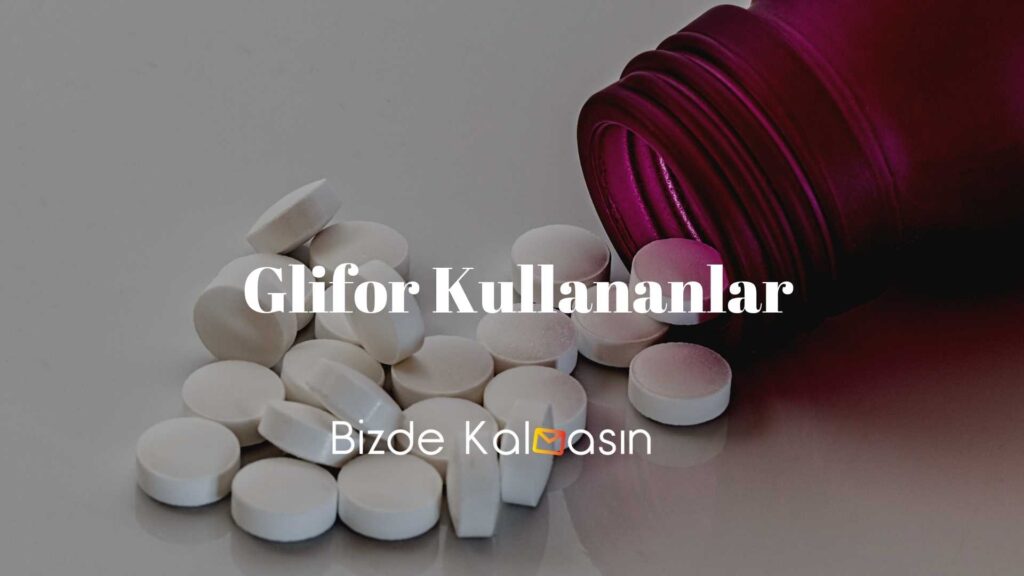 Glifor 1000 mg Kullananların Yorumları