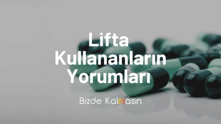 Lifta Kullananların Yorumları 