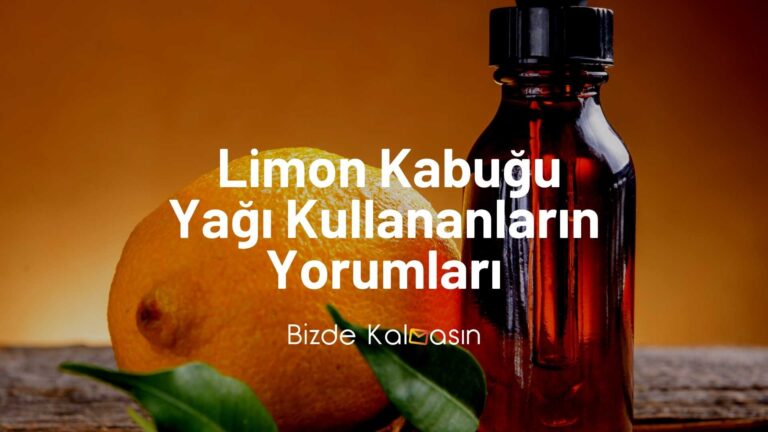 Limon Kabuğu Yağı Kullananların Yorumları