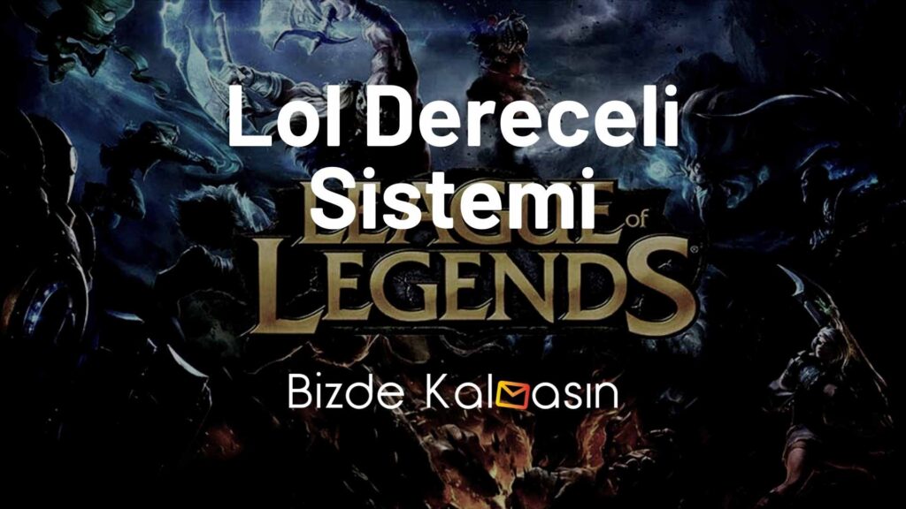 Lol Dereceli Sistemi