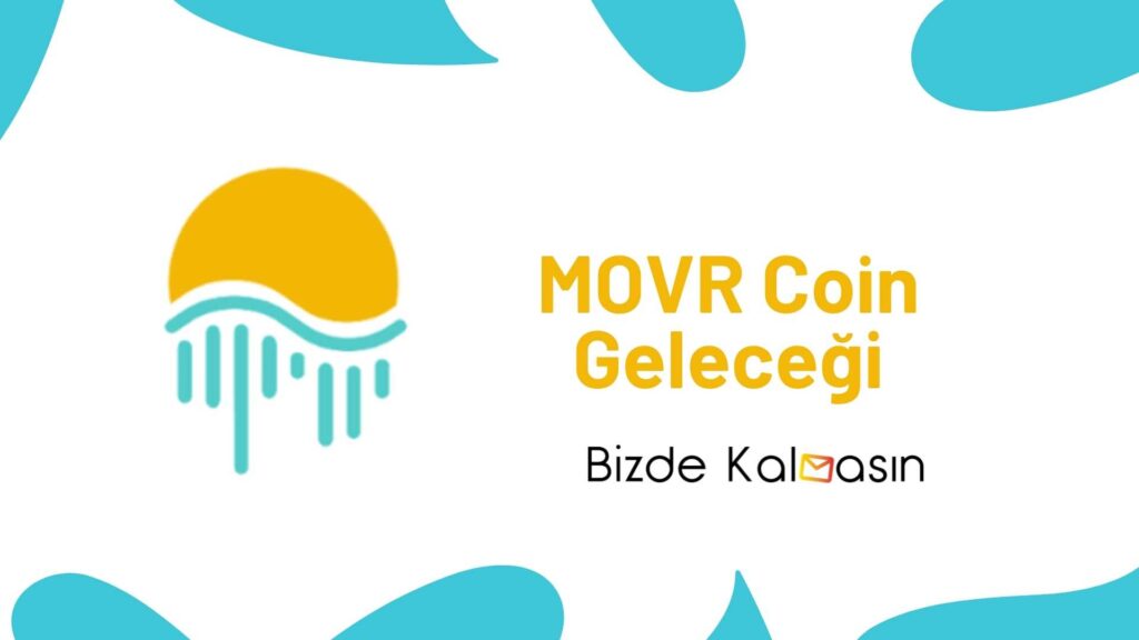 MOVR Coin Geleceği