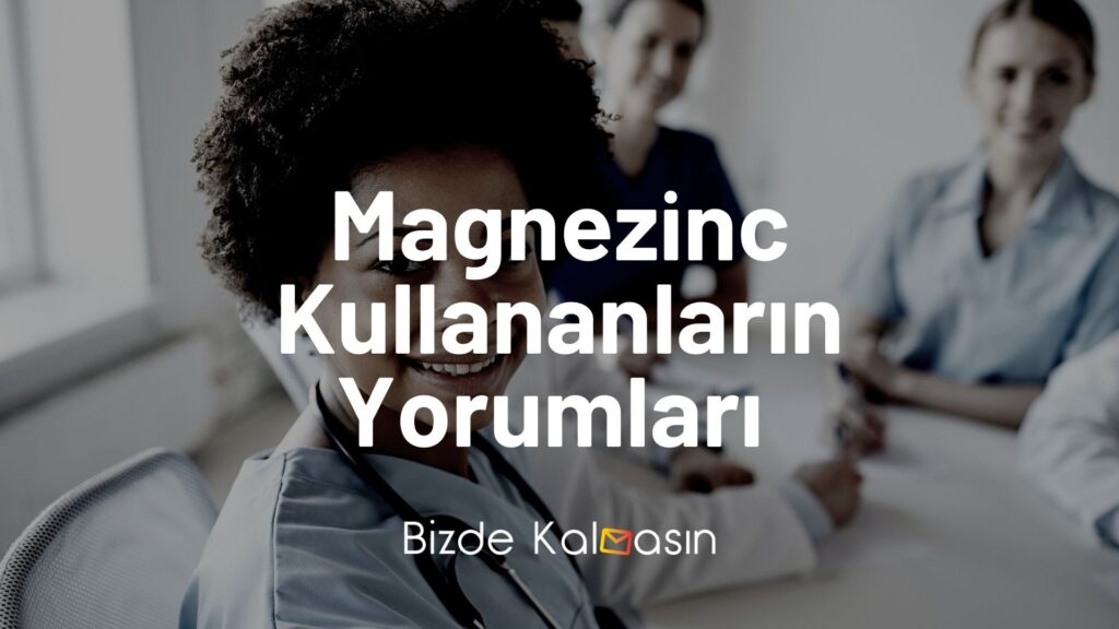 Magnezinc Kullananların Yorumları