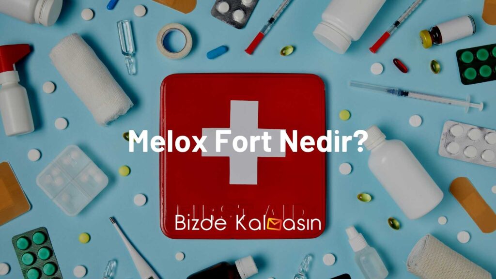 Melox Fort Nedir