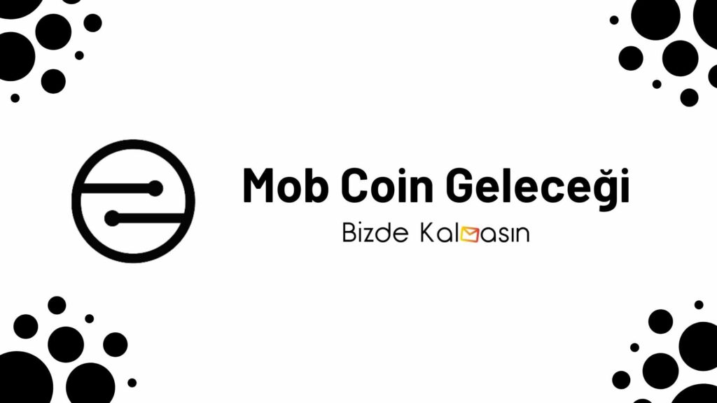 Mob Coin Geleceği