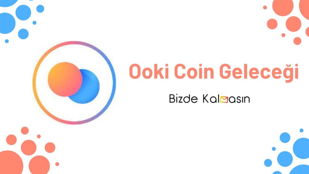 Ooki Coin Geleceği