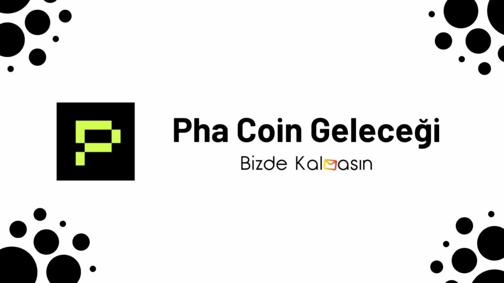 Pha Coin Geleceği