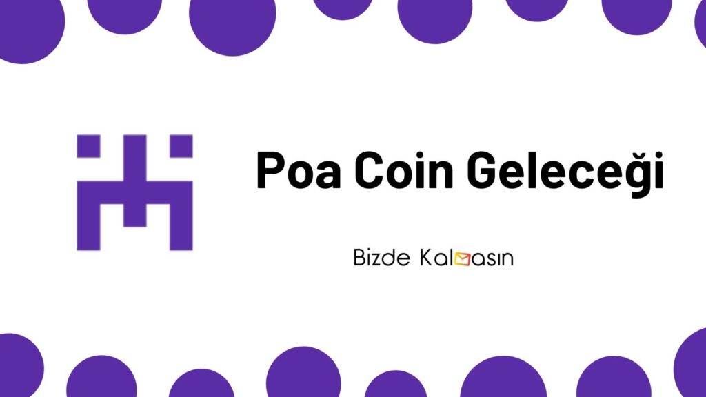 Poa Coin Geleceği