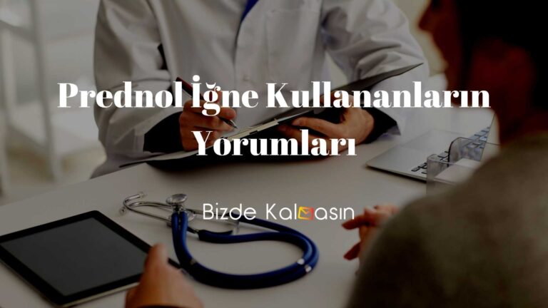 Prednol İğne Kullananların Yorumları