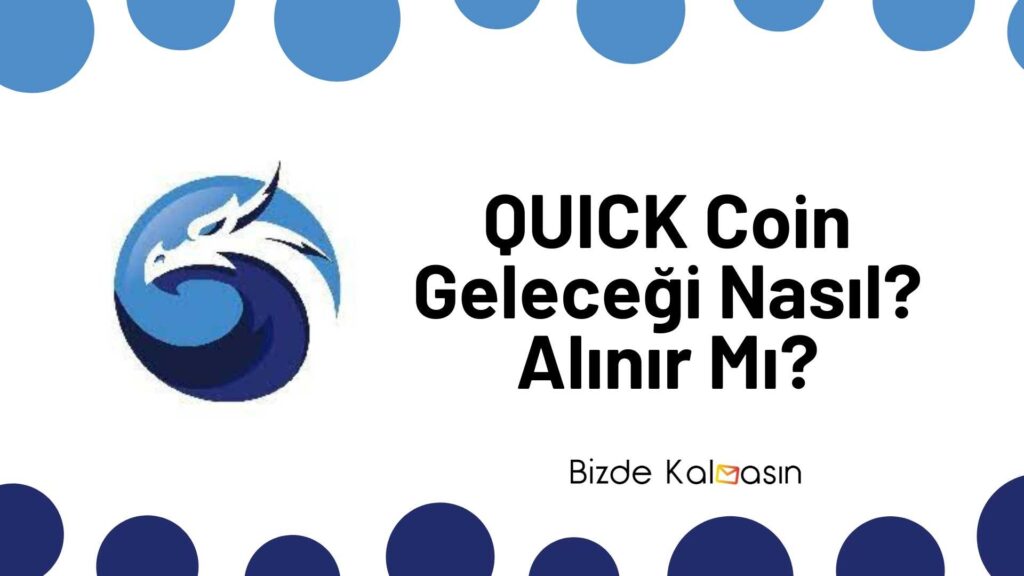 QUICK Coin Geleceği