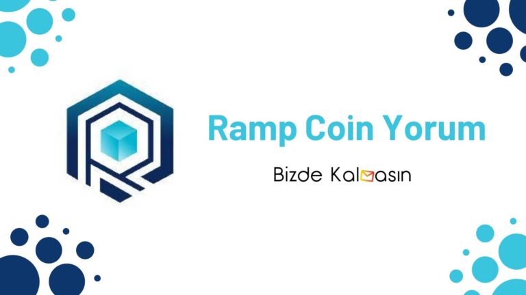 Ramp Coin Yorum – Ramp Coin Geleceği 2022