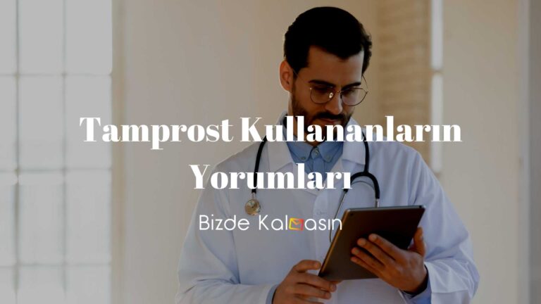 Tamprost Kullananların Yorumları