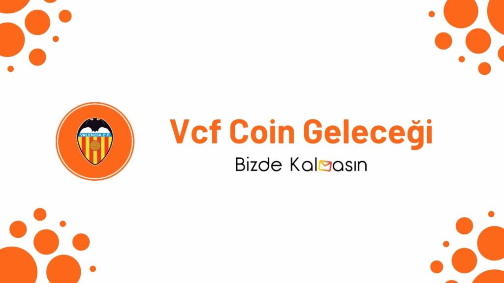 Vcf Coin Geleceği
