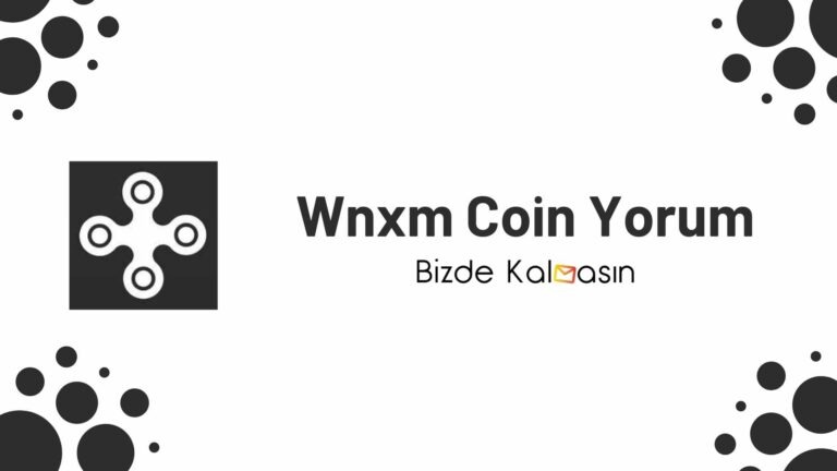WNXM Coin Geleceği – Wrapped NXM Yorum 2022