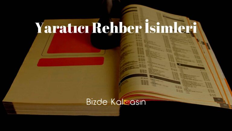 Yaratıcı Rehber İsimleri – Farklı Rehbere Kaydetme İsimleri!