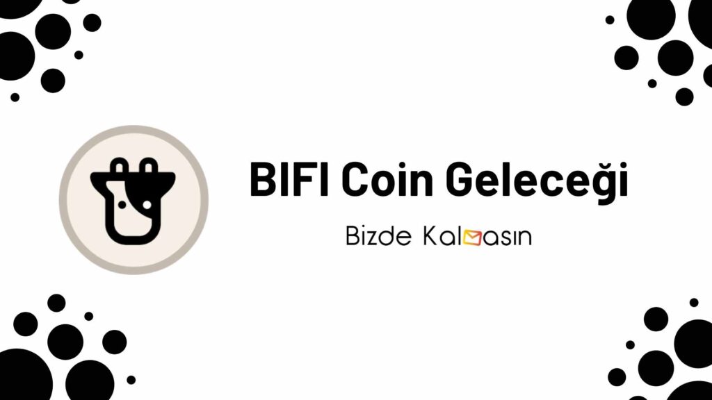 BIFI Coin Geleceği