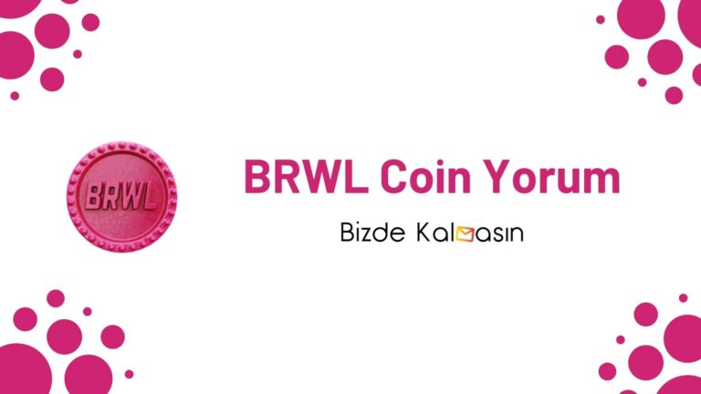 BRWL Coin Yorum – Blockchain Brawlers Geleceği 2024