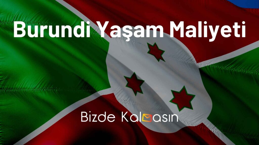 Burundi Yaşam Maliyeti