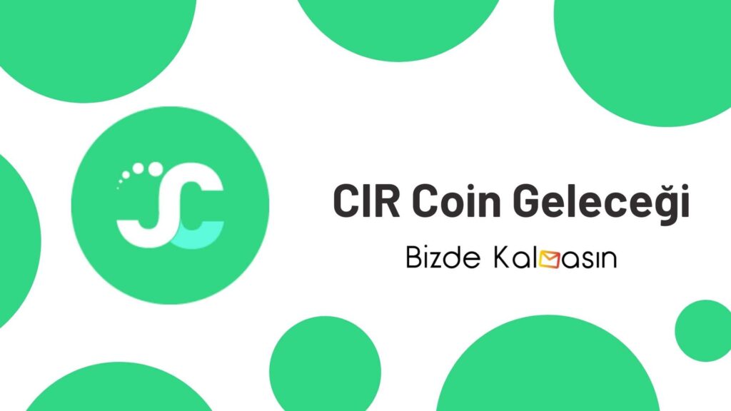 CIR Coin Geleceği