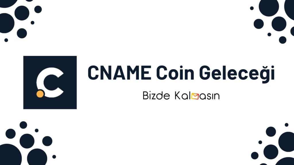 CNAME Coin Geleceği
