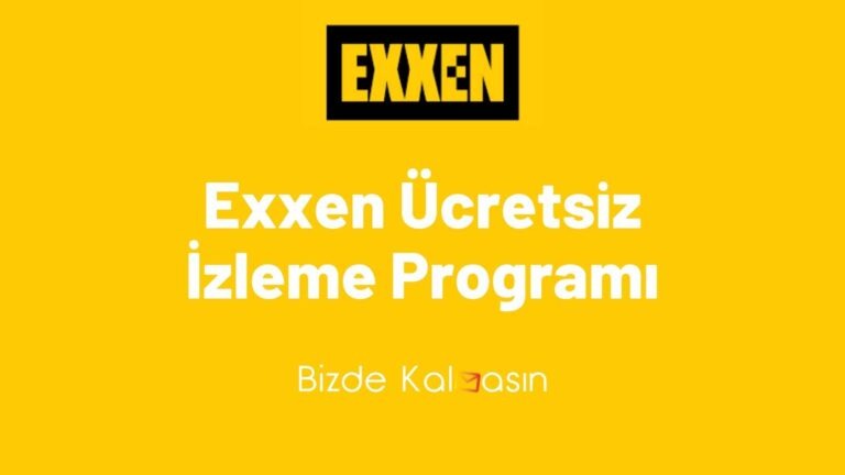 Exxen Ücretsiz İzleme Programı