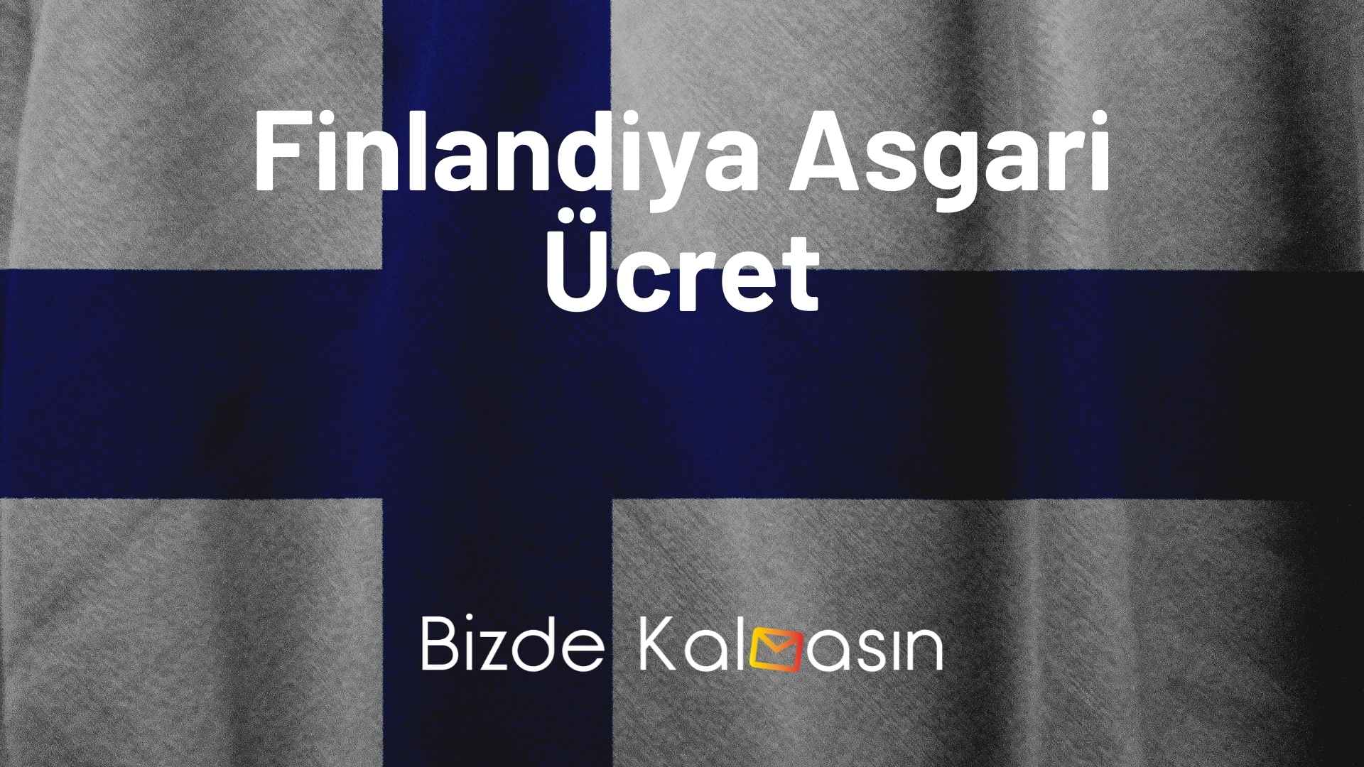 Finlandiya Asgari Ücret
