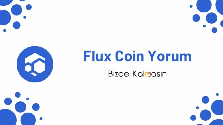 FLUX Coin Yorum – Flux Geleceği 2024