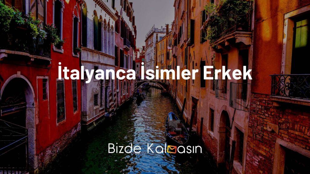 İtalyanca İsimler Erkek