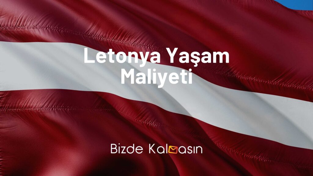 Letonya Yaşam Maliyeti