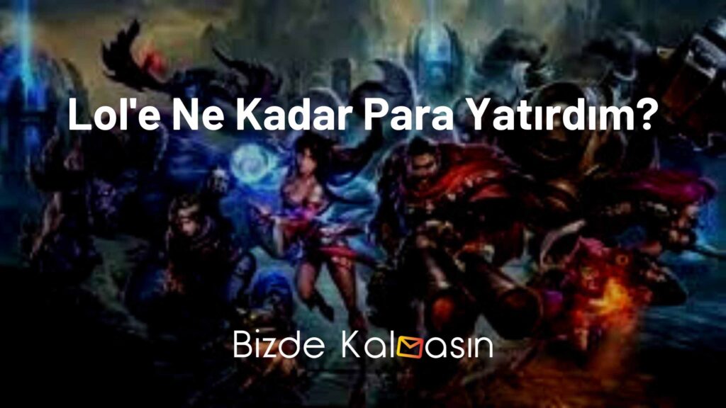Lole Ne Kadar Para Yatırdım
