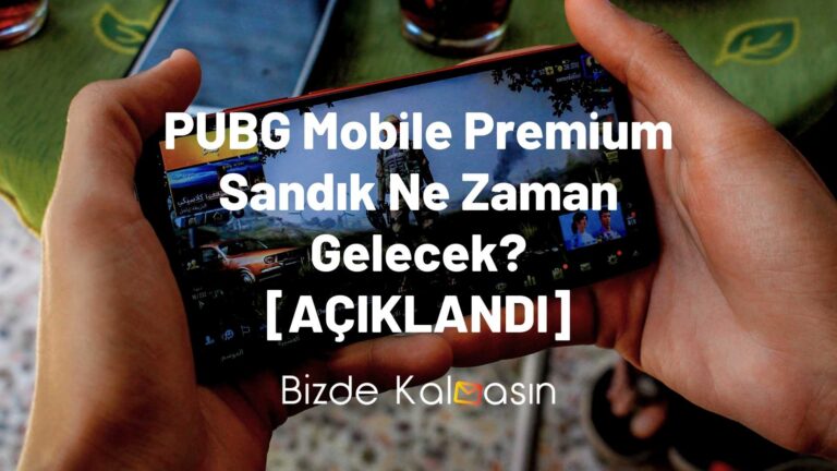 PUBG Mobile Premium Sandık Ne Zaman Gelecek? 2023 Ocak