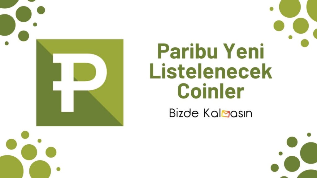 Paribu Yeni Listelenecek Coinler