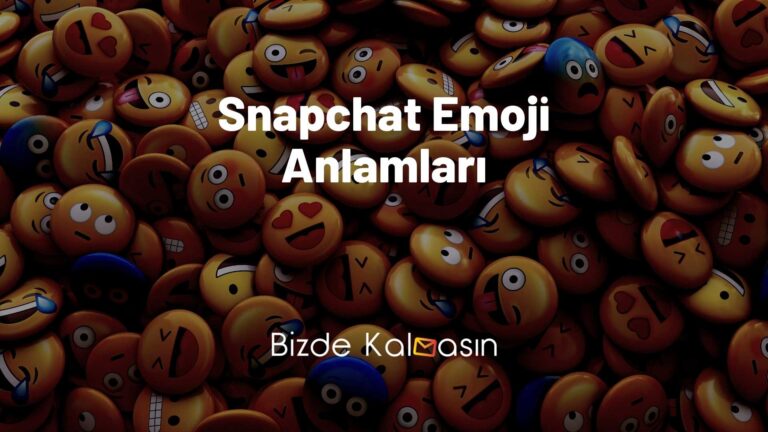 Snapchat Emoji Anlamları 2024